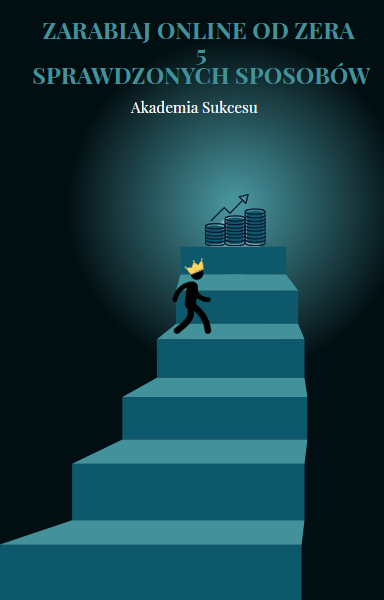Ebook "Zarabiaj online od zera"